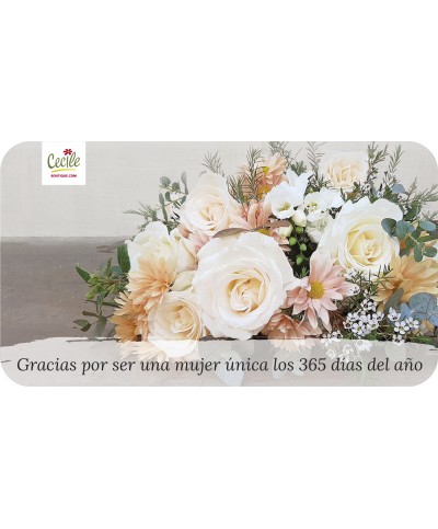 Gracias por ser una mujer única los 365 días del año