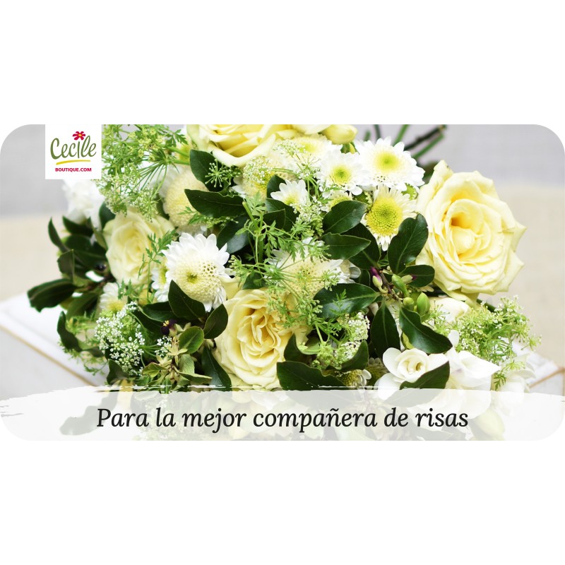 Para la mejor compañera de risas