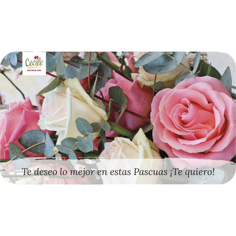 Te deseo lo mejor en estas Pascuas ¡Te quiero!