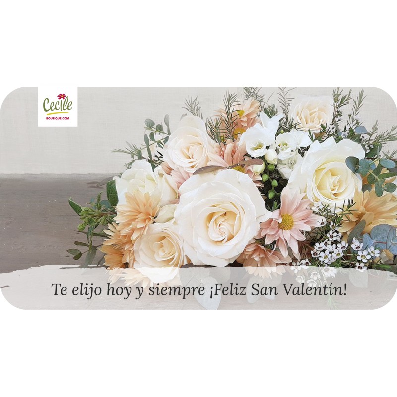 Te elijo hoy y siempre ¡Feliz San Valentín!