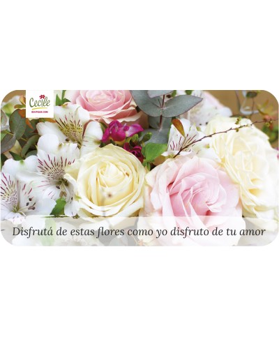 Disfrutá de estas flores como yo disfruto de tu amor